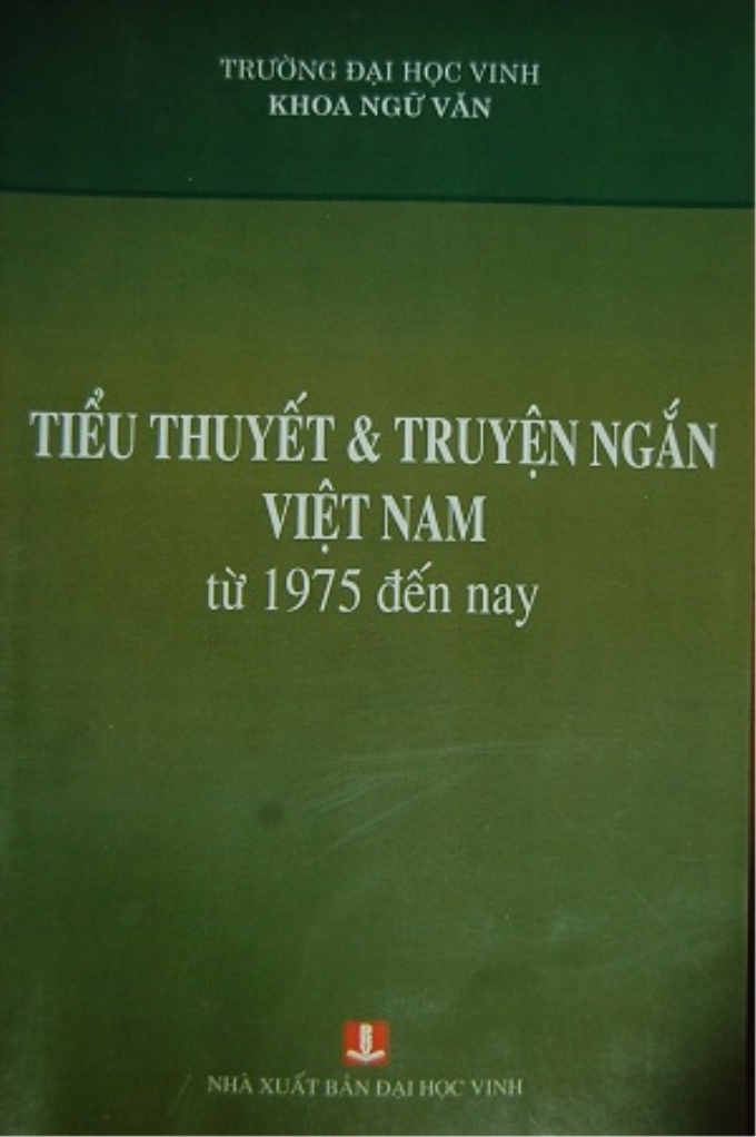 Bìa cuốn sách "Tiểu thuyết và truyện ngắn Việt Nam từ năm 1975 đến nay".