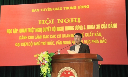 Quán triệt Nghị quyết Trung ương 4, khóa XII cho lãnh đạo các cơ quan báo chí, xuất bản, trí thức và văn nghệ sĩ khu vực phía Bắc