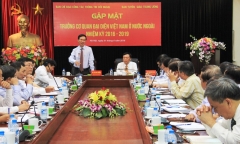 Gặp mặt các Trưởng Cơ quan đại diện Việt Nam ở nước ngoài nhiệm kỳ 2016 – 2019
