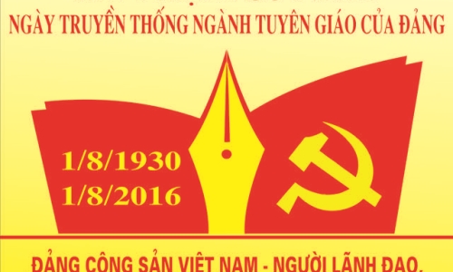 Ngày truyền thống Ngành Tuyên giáo (1-8) mang ý nghĩa chính trị, tư tưởng, văn hoá sâu sắc