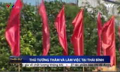 Thủ tướng Nguyễn Xuân Phúc thăm và làm việc tại Thái Bình