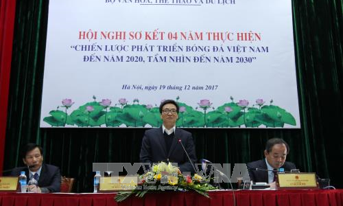 Phó Thủ tướng Vũ Đức Đam: Cần xây dựng lộ trình cụ thể để phát triển bóng đá Việt Nam