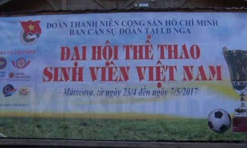 Tưng bừng khai mạc Đại hội thể thao sinh viên Việt Nam 2017 tại Moskva