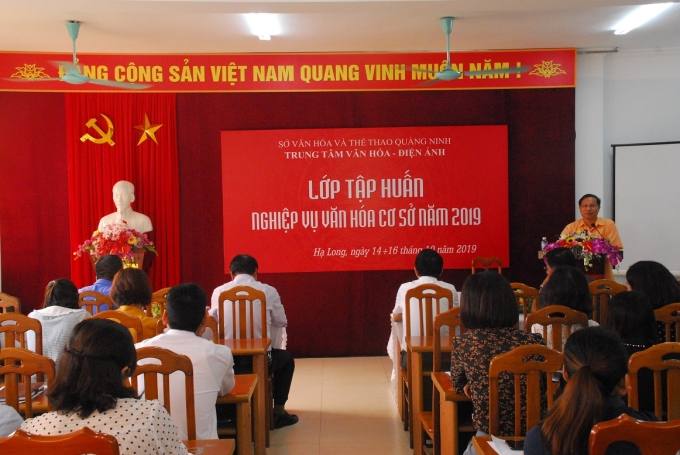 Lớp tập huấn nghiệp vụ văn hóa cơ sở tỉnh Quảng Ninh năm 2019.