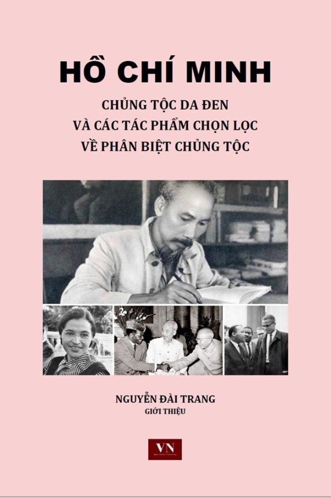 Bìa sách Hồ Chí Minh: Chủng tộc da đen và các tác phẩm chọn lọc về phân biệt chủng tộc. (Ảnh: TTXVN)