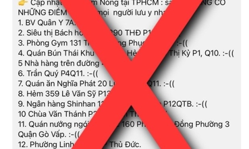Thông tin về các điểm nóng COVID-19 tại TP Hồ Chí Minh là sai sự thật