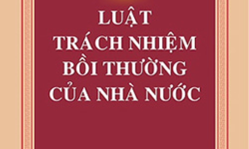 Thực thi Luật Trách nhiệm bồi thường Nhà nước:Sẽ không còn sự “êm đềm” tương đối